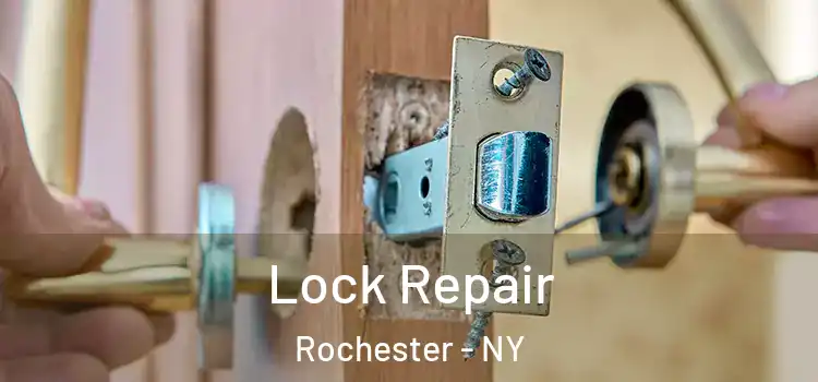 Lock Repair Rochester - NY