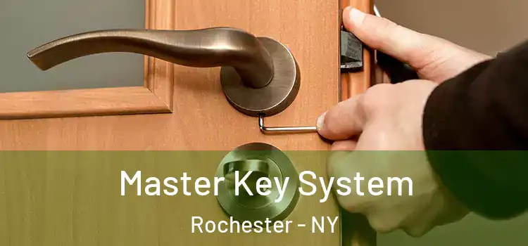 Master Key System Rochester - NY