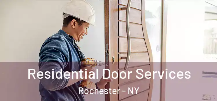Residential Door Services Rochester - NY